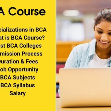 BCA Course and Specialisations: The Ultimate Guide